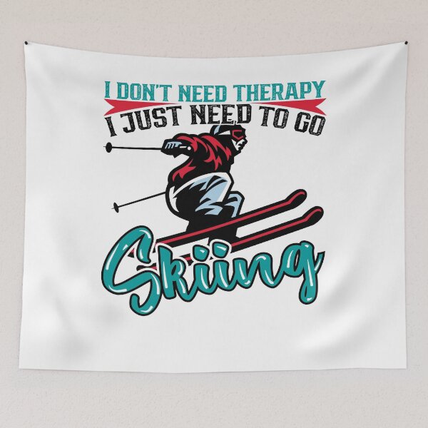 Item preview, I Just Need To Go Skiing | Funny Winter Extreme Sports Skiing Quote designed and sold by thecooltable.