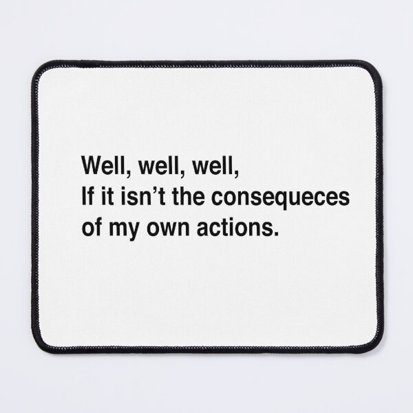 Item preview, Consequences of my own actions designed and sold by RachelTintedRed.