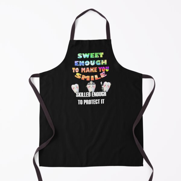 Item preview, Sweet Enough To Make You Smile Skilled Enough To Protect It Dental designed and sold by tamdevo1.