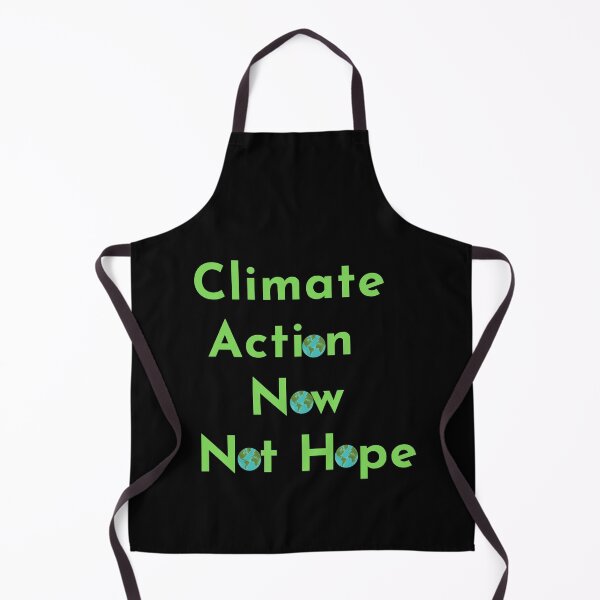 Item preview, Climate Action Now not hope, Do it now climate change, glogal healing,socially conscious, planet earth, warming, wizard wordsmith designed and sold by WizardWordSmith.