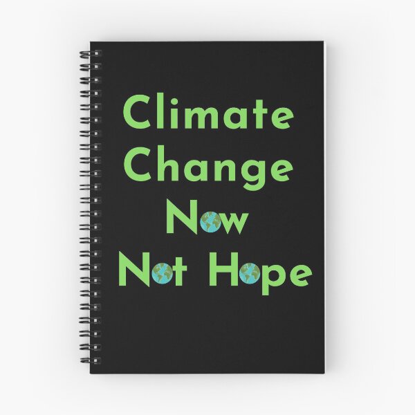 Item preview,  Climate Change Now not hope, Do it now climate change, glogal healing,socially conscious, planet earth, warming, wizard wordsmith   designed and sold by WizardWordSmith.