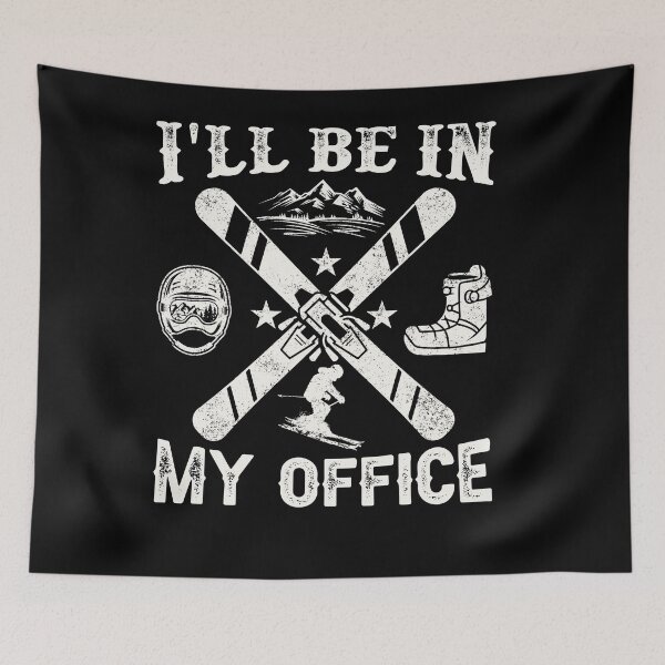 Item preview, I'll Be In My Office | Funny Winter Extreme Sports Skiing Quote designed and sold by thecooltable.