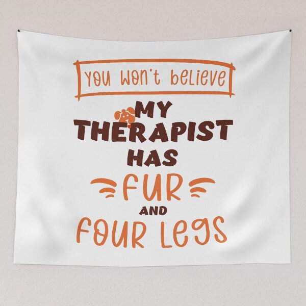 Item preview, My therapist has fur and four legs. Dogs. Puppies. Funny. designed and sold by funnycolors.