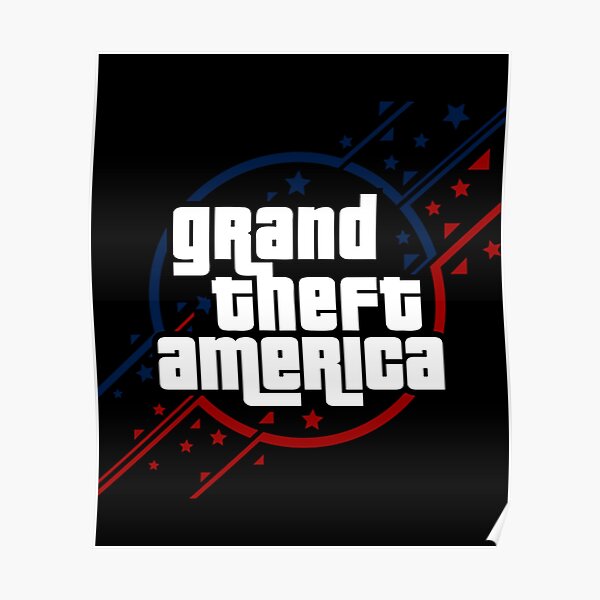 Gta T-ShirtGTA Gift Parody _ American Corruption _ Grand Theft America Poster