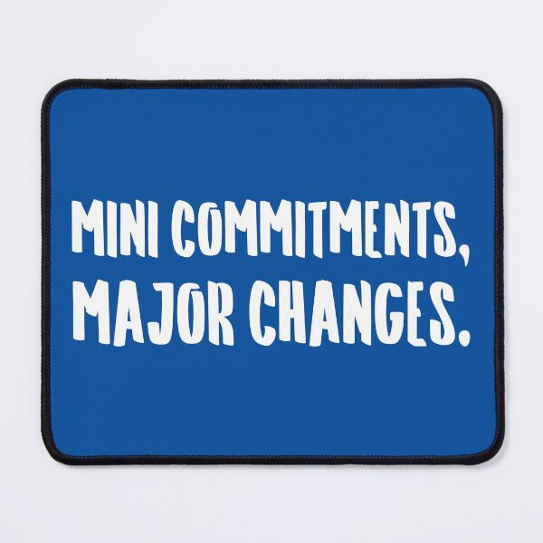 Item preview, Mini Commitments, Major Changes. | Life | Quotes | Royal Blue designed and sold by Wintre2.
