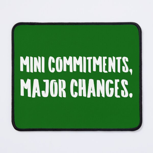 Item preview, Mini Commitments, Major Changes. | Life | Quotes | Emerald Green designed and sold by Wintre2.