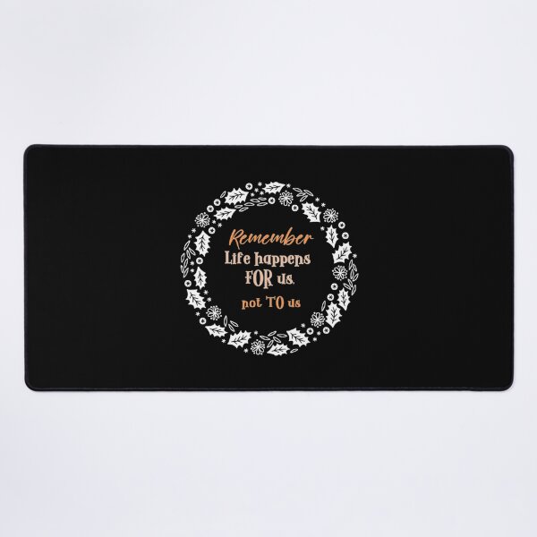 Item preview, Remember Life Happens For Us Not To Us T-ShirtRemember, Life happens FOR us, not TO us! (holiday wreath) designed and sold by RepVilles.