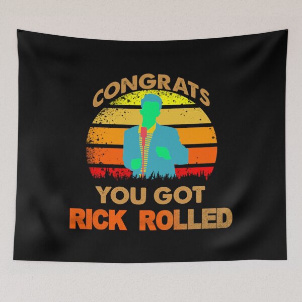Artikelvorschau, Rick And Rolled Meme T-Shirt Herzlichen Glückwunsch, du hast Rick Rolled Meme entworfen und verkauft von RepVilles.