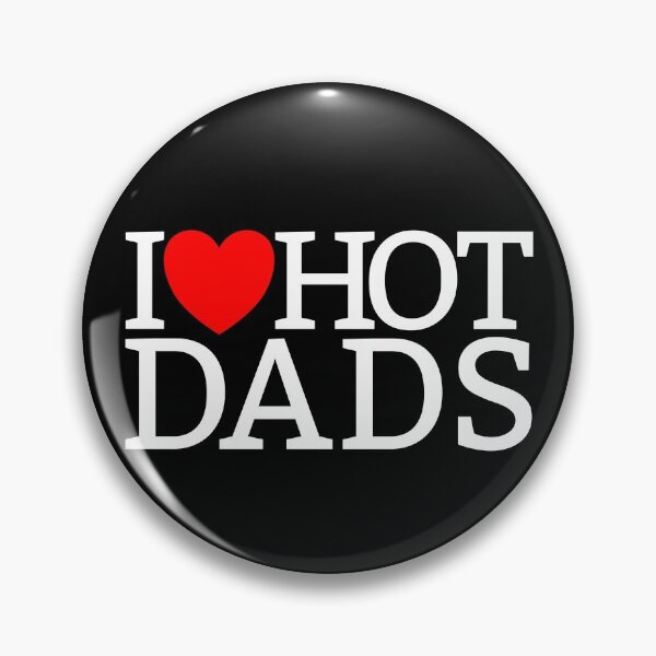 Item preview, I Love Hot Dads Red Heart Hot Father I Love Hot Dads Gear designed and sold by DynamicDesign.