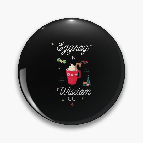 Item preview, Eggnog In - Wisdom Out designed and sold by shopbikeshirt.