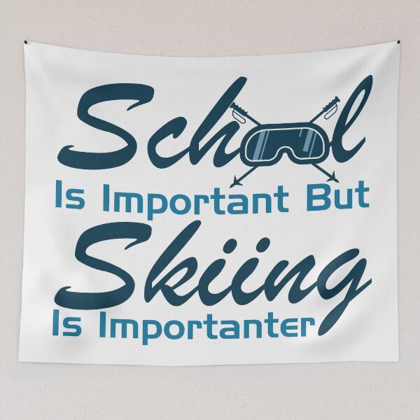 Item preview, School Is Important But Skiing Is Importanter designed and sold by NawalMagdy.