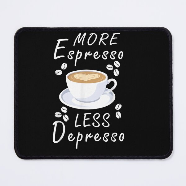 Artikelvorschau, mehr Espresso weniger Depresso lustige Idee Geschenk für Kaffeeliebhaber entworfen und verkauft von wi trendshop.