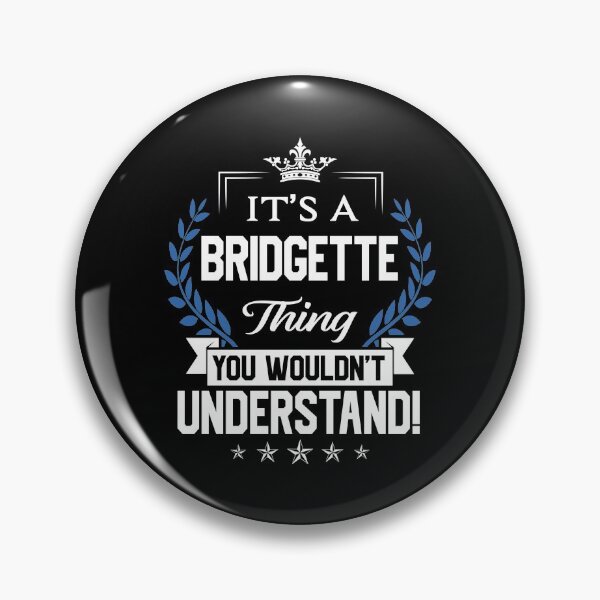 Item preview, Bridgette Name T Shirt - Bridgette Things Name 2 Gift Item Tee designed and sold by artiagasonya.