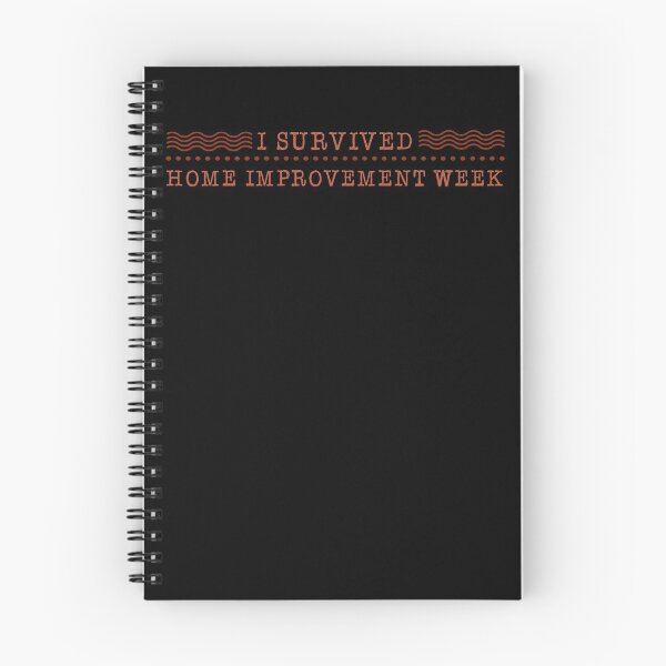 Item preview, I Survived Home Improvement Week designed and sold by BNSARTs.