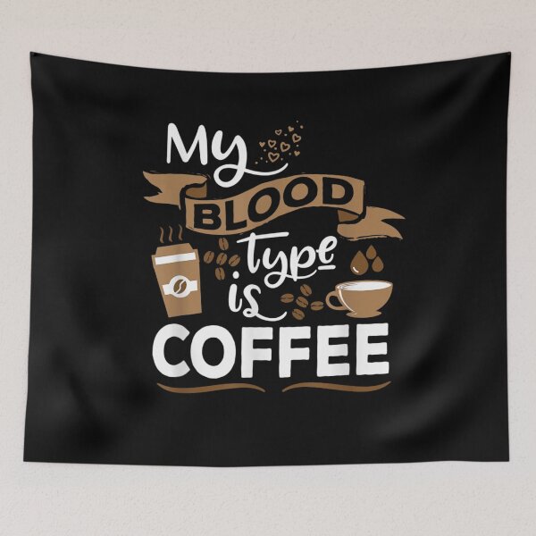 Artikelvorschau, Meine Blutgruppe ist Kaffee lustige Geschenkidee für Kaffeeliebhaber entworfen und verkauft von wi trendshop.