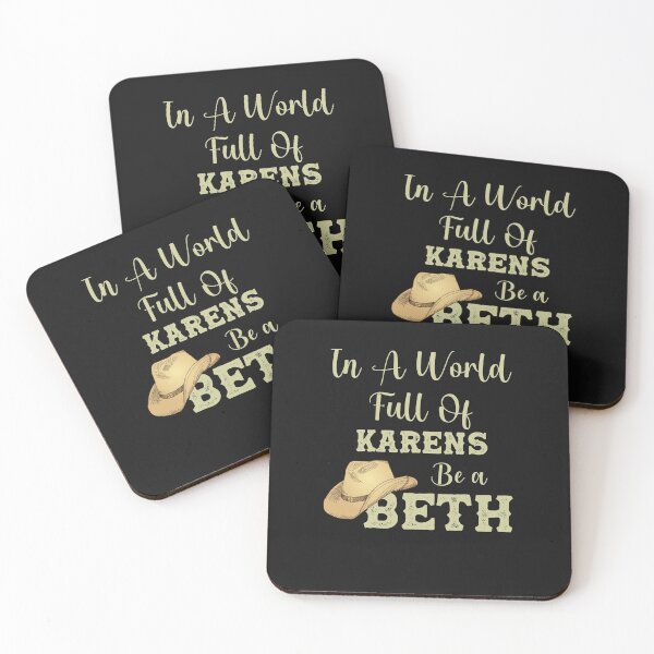 Item preview, In a World Full of Karens, Be a Beth designed and sold by Anela-MC.