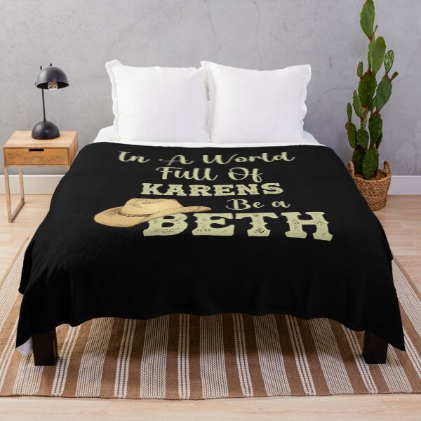 Item preview, In a World Full of Karens, Be a Beth designed and sold by Anela-MC.