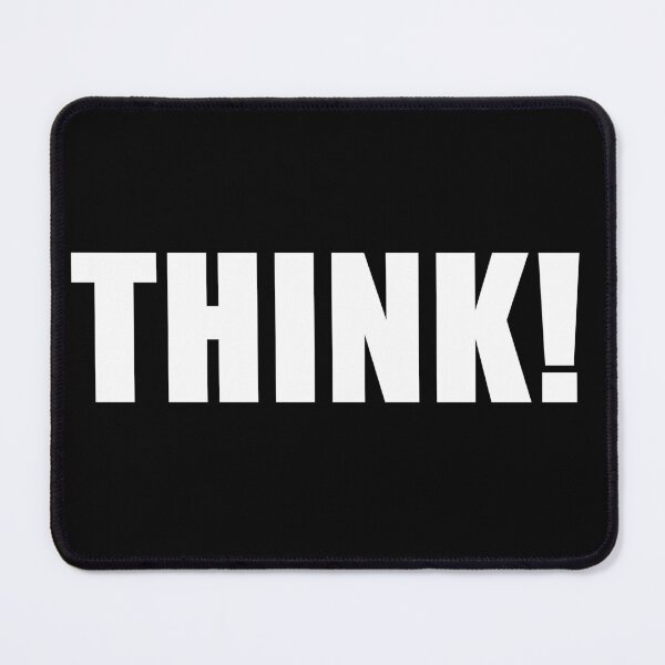 Item preview, THINK! designed and sold by Brad Chambers.