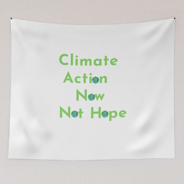 Item preview, Climate Action Now not hope, Do it now climate change, glogal healing,socially conscious, planet earth, warming, wizard wordsmith   designed and sold by WizardWordSmith.