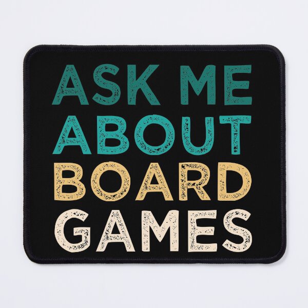 Item preview, Ask Me About Board Games designed and sold by medbdj.