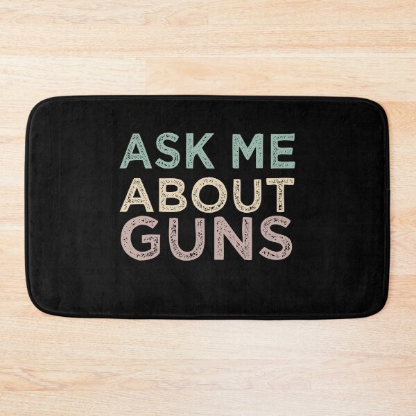 Item preview, Ask Me About Guns designed and sold by medbdj.