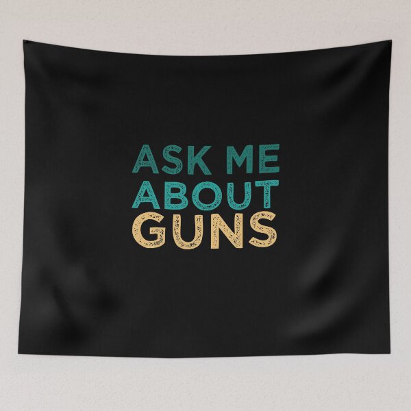 Item preview, Ask Me About Guns designed and sold by medbdj.