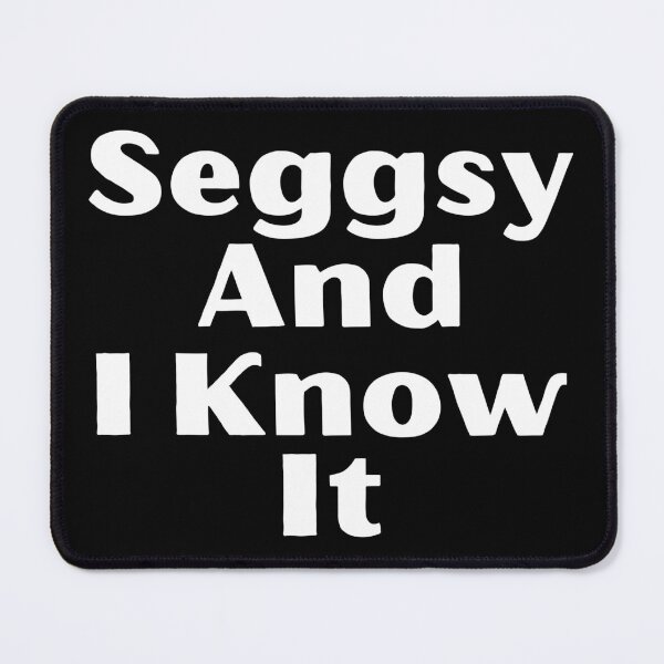 Item preview, Seggsy And I Know It (White) designed and sold by Wheeler-Styl3.