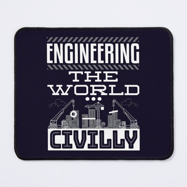 Item preview, Civil Engineer Gifts Cool - Engineering The World Civilly designed and sold by jaygo.