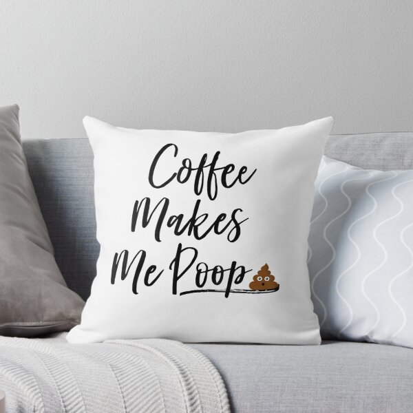 Item preview, coffee Makes Me Poop Funny idea gift for nurse and coffee lovers mornings designed and sold by wi trendshop.