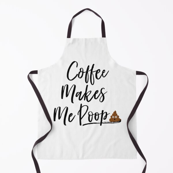 Item preview, coffee Makes Me Poop Funny idea gift for nurse and coffee lovers mornings designed and sold by wi trendshop.