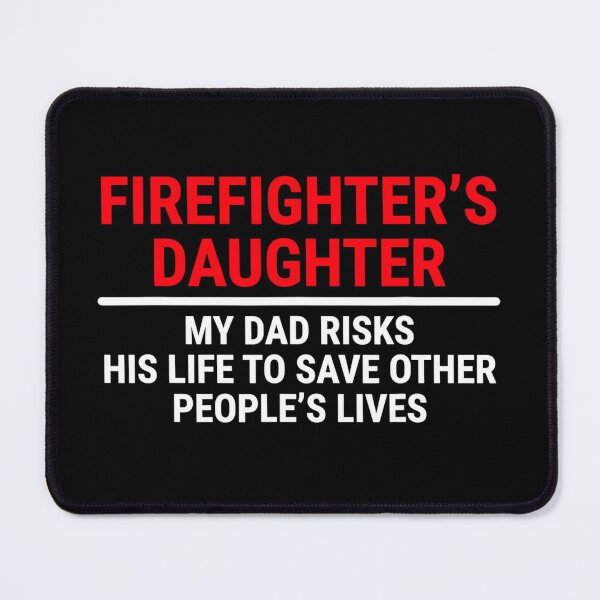 Item preview, Pride Work Firefighter_s Daughter My Dad Risks His Life Tee designed and sold by LKTankdesign.