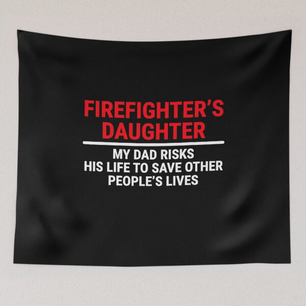 Item preview, Pride Work Firefighter_s Daughter My Dad Risks His Life Tee designed and sold by LKTankdesign.