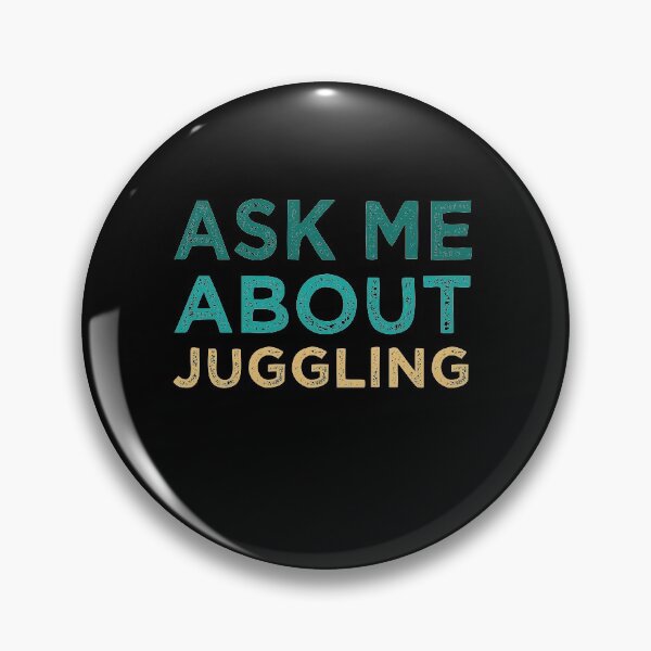 Item preview, Ask Me About Juggling designed and sold by medbdj.