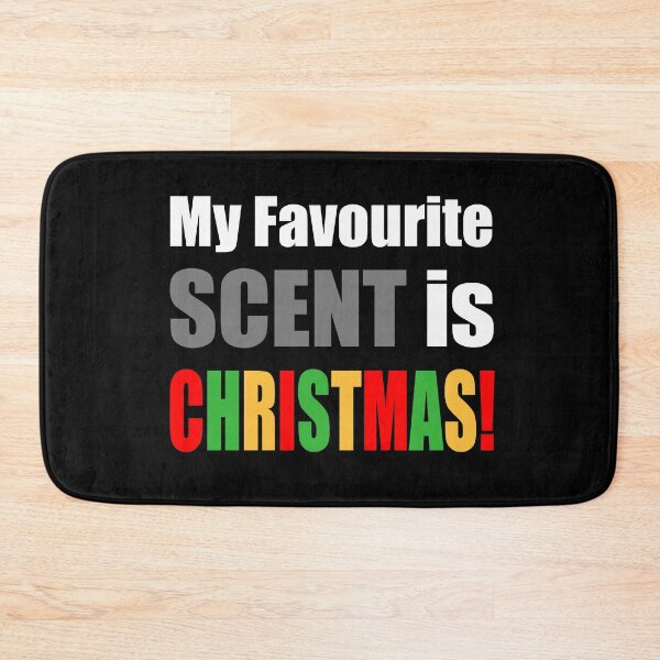 Item preview, My Favourite Scent Is Christmas designed and sold by NGAGE "LIVE LIFE".