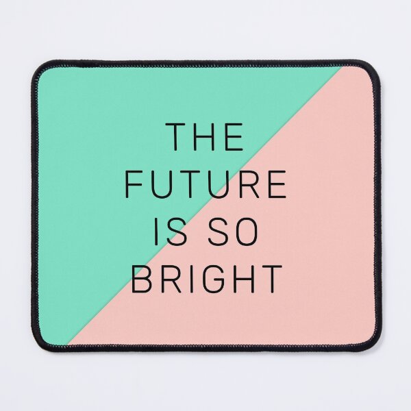 Item preview, the future is so bright  designed and sold by chopola-shop.
