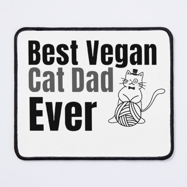 Item preview, Best Vegan Cat Dad Ever , cat lovers, funny cat designed and sold by Special-Art1.