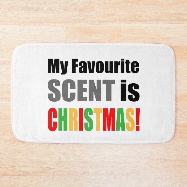 Item preview, My Favourite Scent Is Christmas designed and sold by NGAGE "LIVE LIFE".