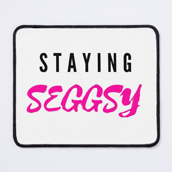 Item preview, Staying Seggsy (Black And Pink) designed and sold by Wheeler-Styl3.