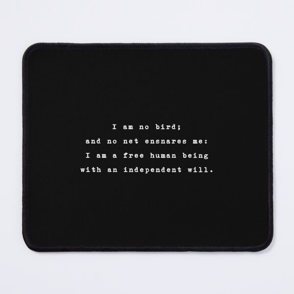 Item preview, Jane Eyre, I am a free human being with an independent will. designed and sold by typethegood.