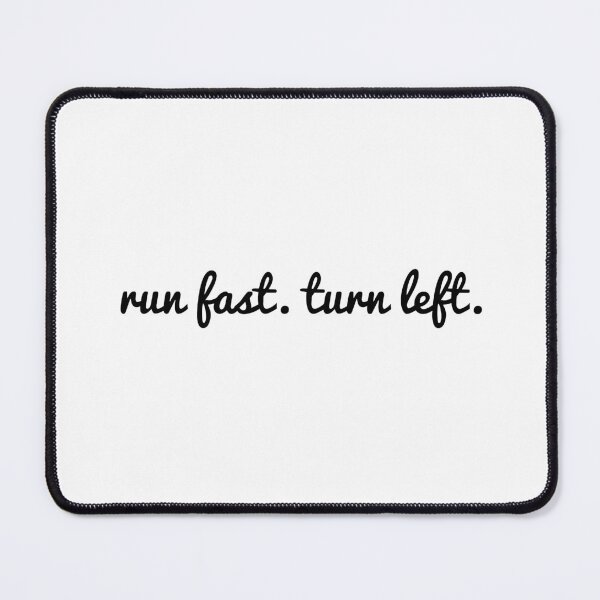 Item preview, run fast. turn left. designed and sold by VectoMore.