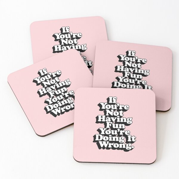 Item preview, If You’re Not Having Fun You’re Doing It Wrong designed and sold by MotivatedType.