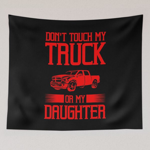 Item preview, Pride Work Funny Protective Dad Gift Don_t Touch My Truck My Daughter designed and sold by CHTankdesign.