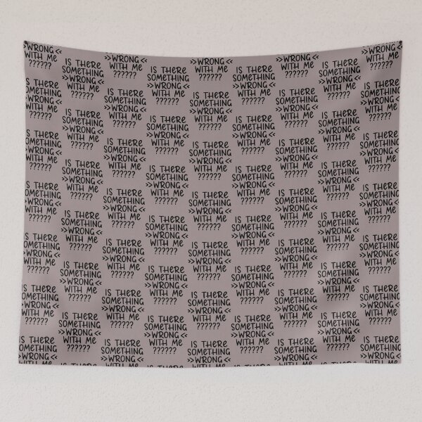 Item preview, Is there something wrong with me   designed and sold by ToutWearArt.