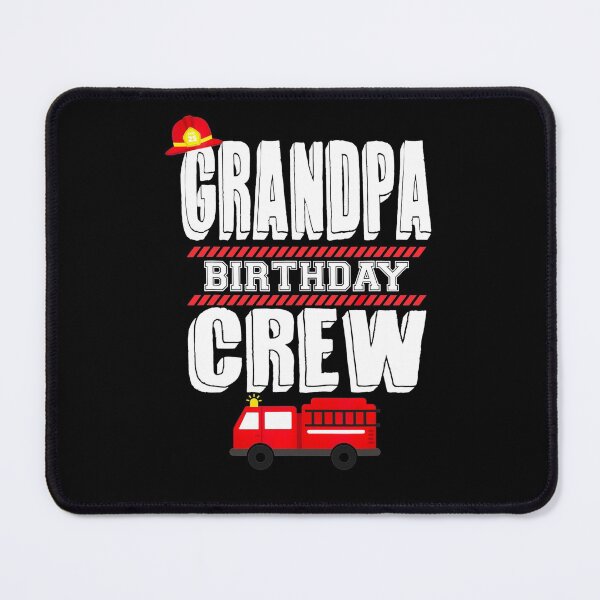 Item preview, Pride Work Grandpa Birthday Crew Fire Truck Fireman Party designed and sold by CHTankdesign.