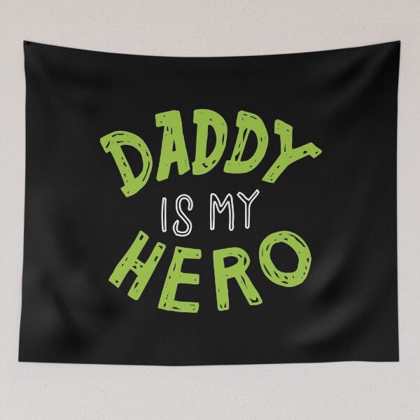 Artikelvorschau, Daddy is my Hero - Mein Vati - aus Liebe zum Vater entworfen und verkauft von Shirtflyer.