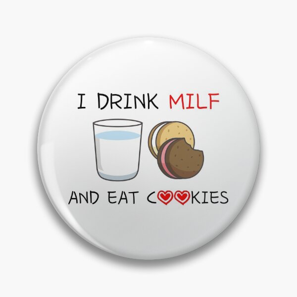 Item preview, I Drink MILF and Eat Cookies designed and sold by DAFIN.