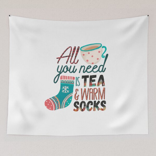 Item preview, All You Need Is Tea And Warm Socks designed and sold by Hpabedi.