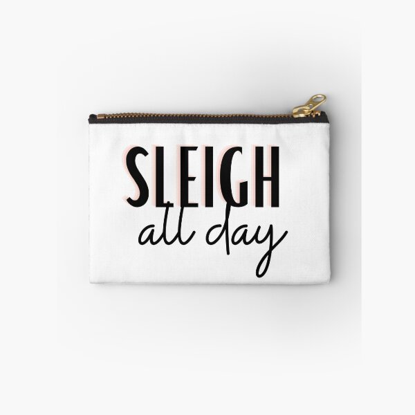 Item preview, Sleigh all day funny silly holiday christmas t shirt sweatshirt top designed and sold by Paintingladycat.