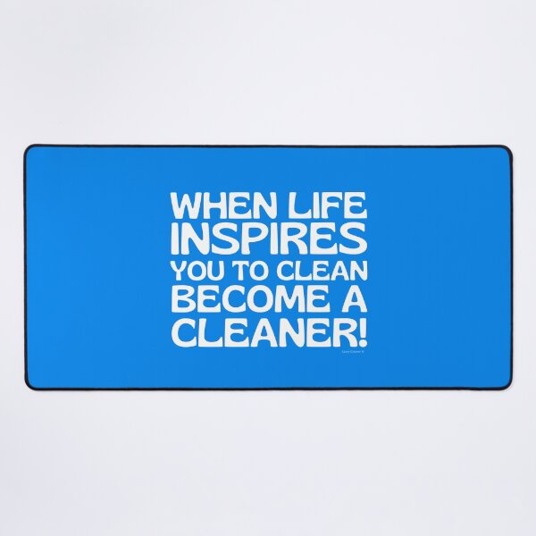 Item preview, When Life Inspires You to Clean Become a Cleaner Janitor Fun designed and sold by SavvyCleaner.