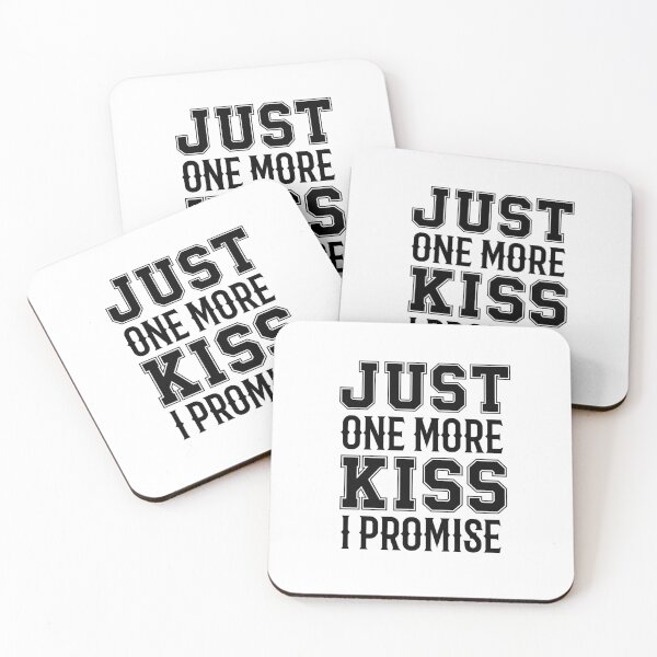 Item preview, Just One More kiss I Promise designed and sold by aliaiffa.